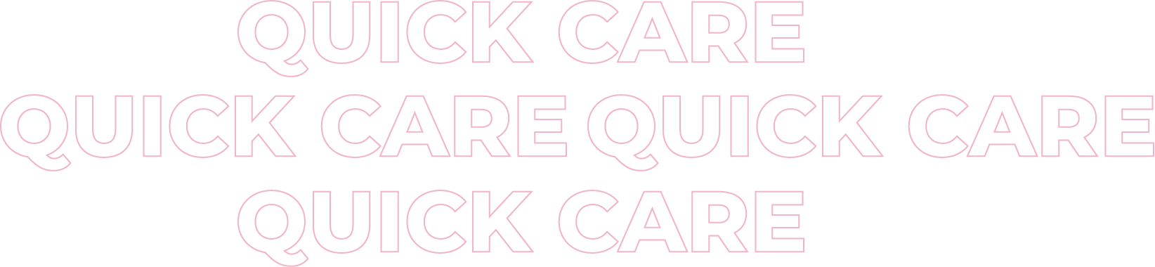 QUICK CARE